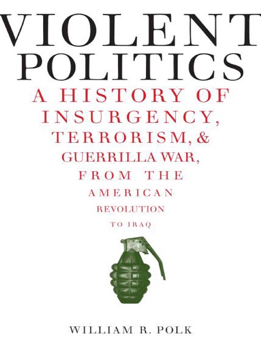 Title details for Violent Politics by William R. Polk - Available